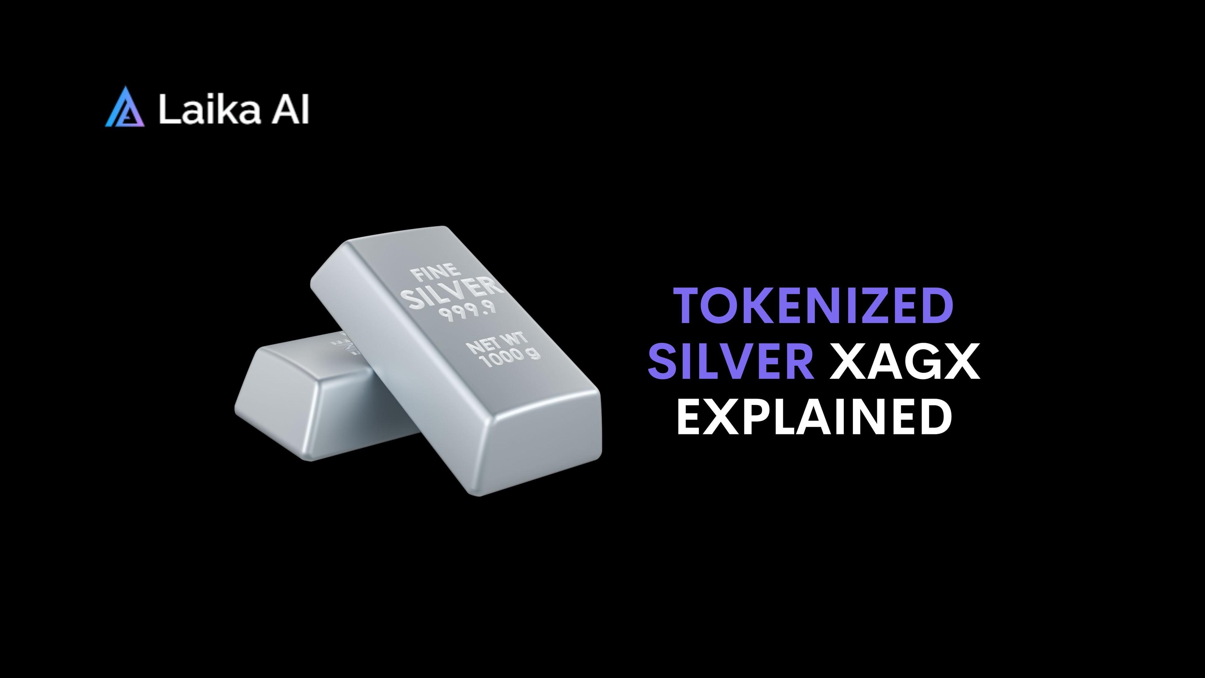 What Is Tokenized Silver XAGX and How It Works?