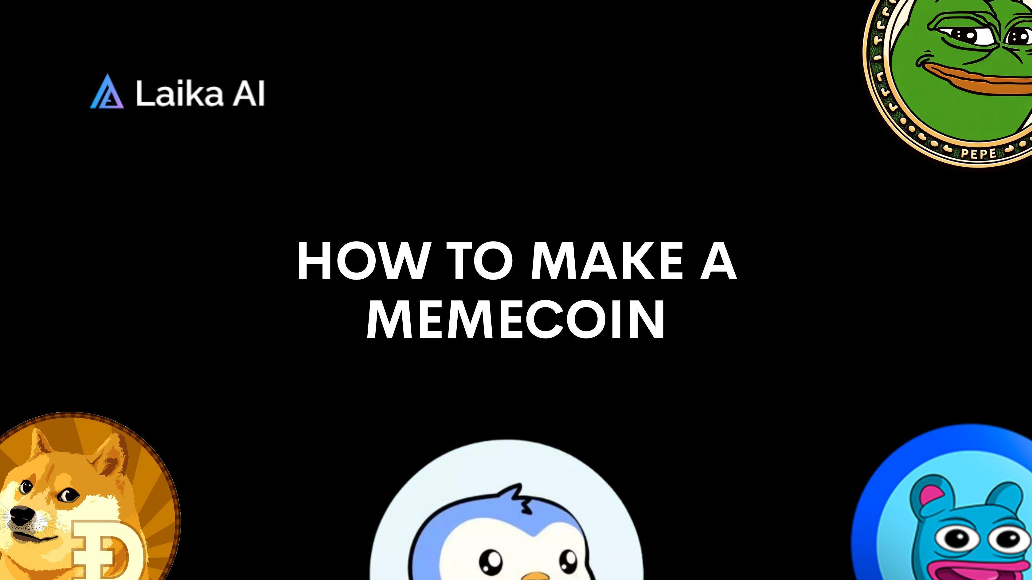 How to Make a Memecoin: Step by Step Guide