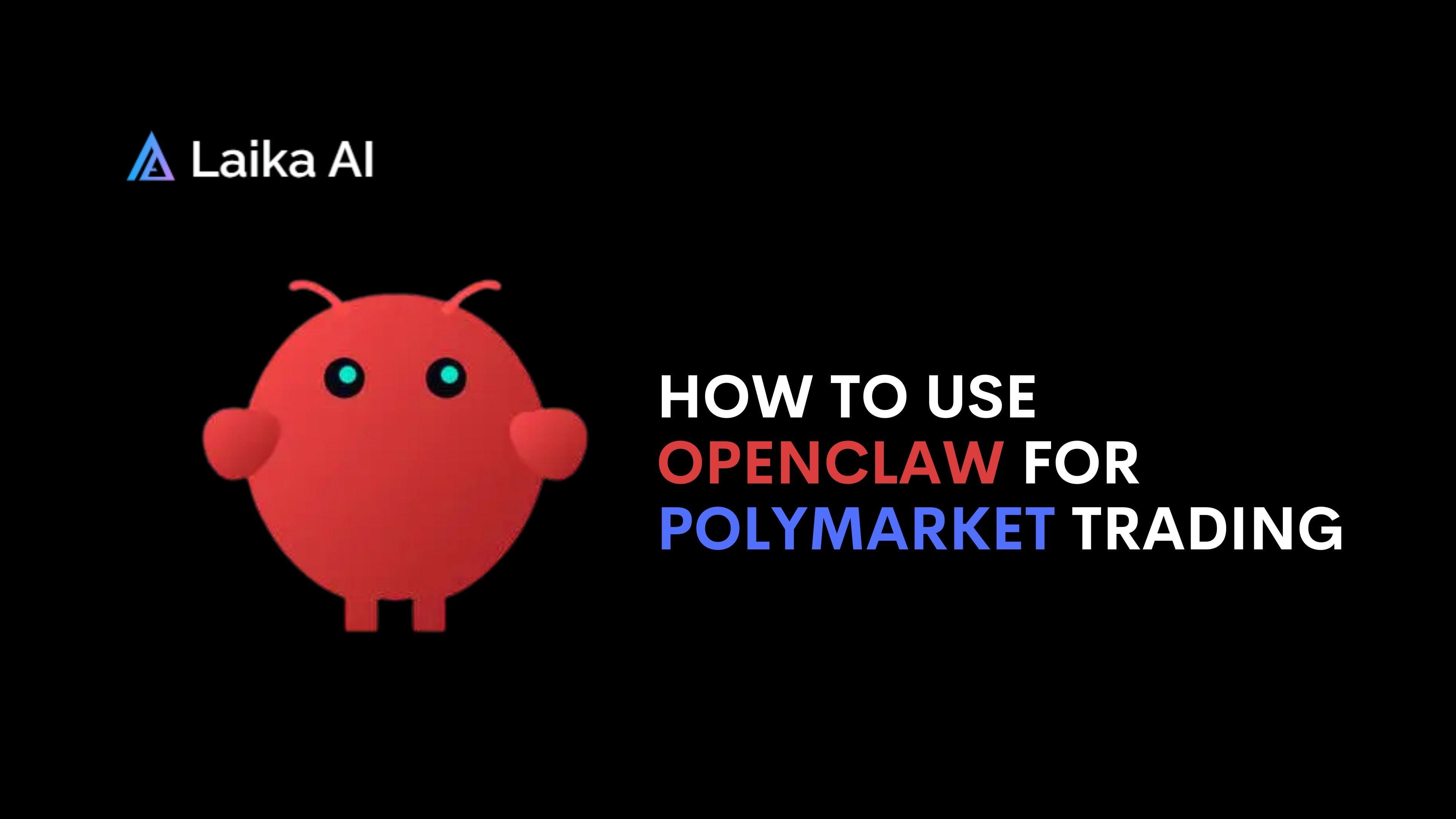 How to Use OpenClaw for Polymarket Trading 2026 Complete Automation Guide 