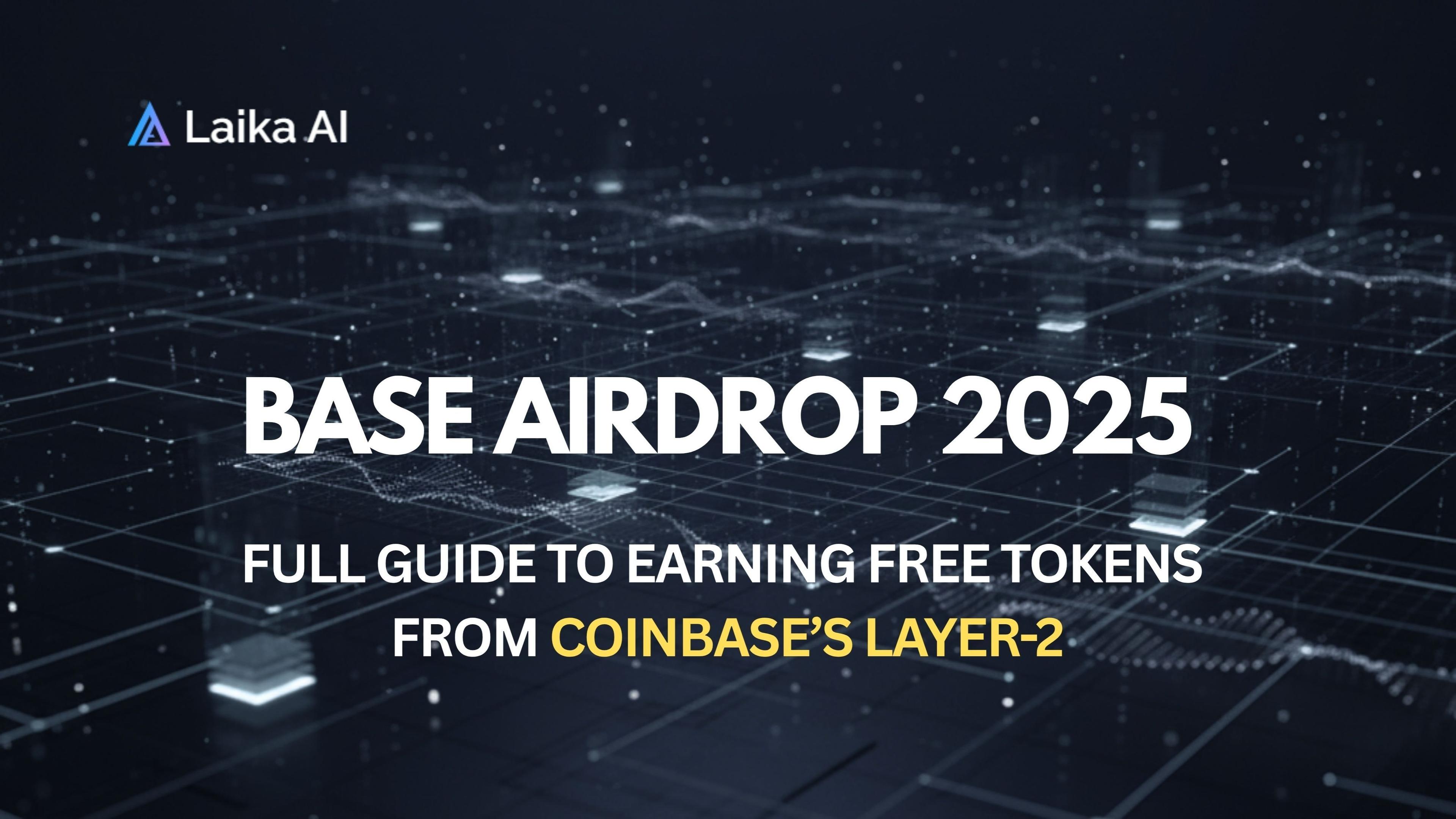Base Airdrop 2025: Full Guide to Earning Free Tokens from Coinbase’s Layer-2