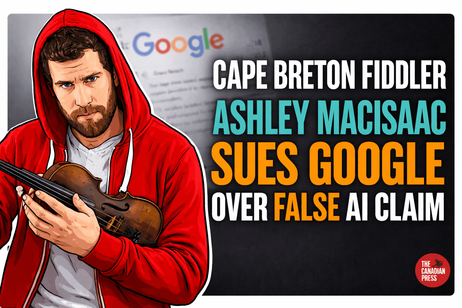 Google AI Defamation Lawsuit Canadian Fiddler False Claim