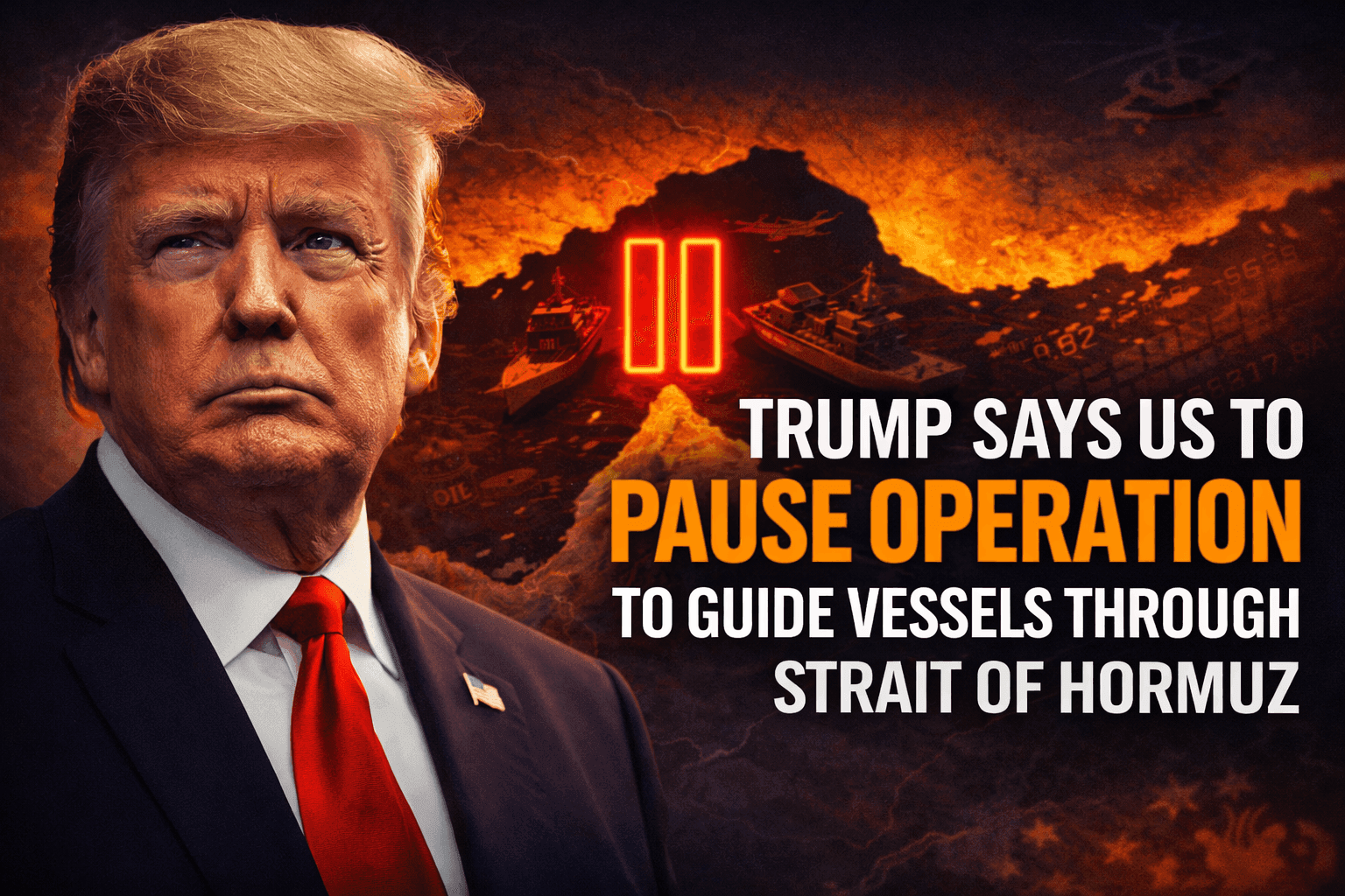 Trump Strait Hormuz Pause Iran IRGC Oil Market